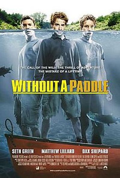 Where was Without a Paddle filmed? movie cover